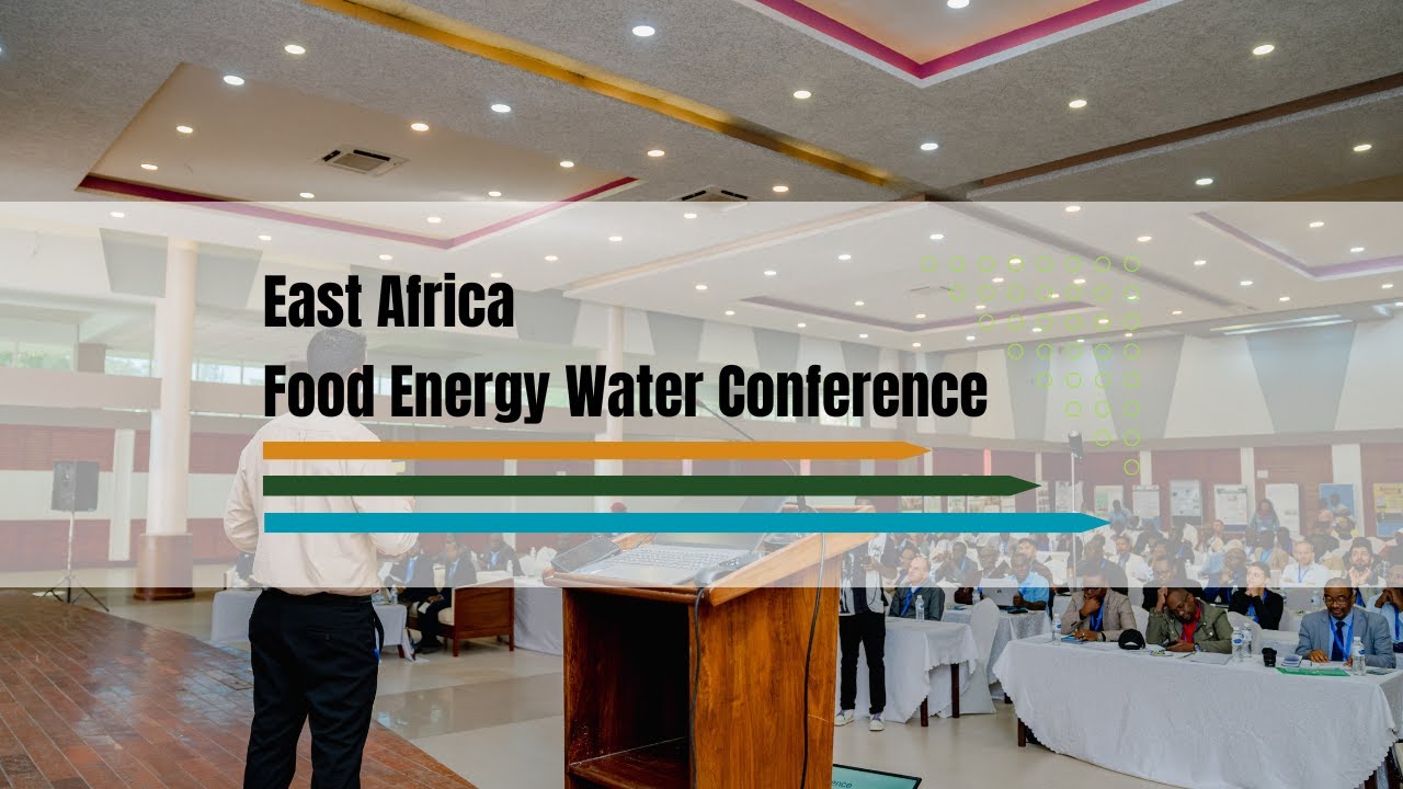 Food Energy Water (FEW) Conference 2025 | Mbeya, Tanzania