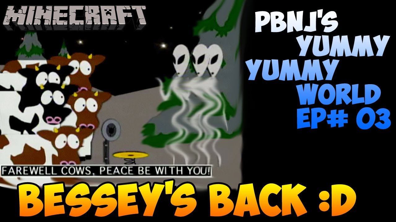 Yummy Yummy World Ep03   Bessey's Back