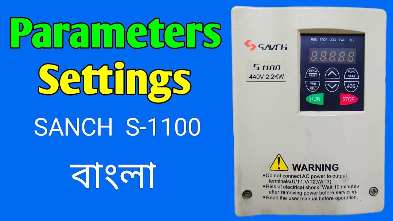 Sanch VFD S1100 Parameters Settings, Savch s1100 parameters settings, (Elab Industrial)