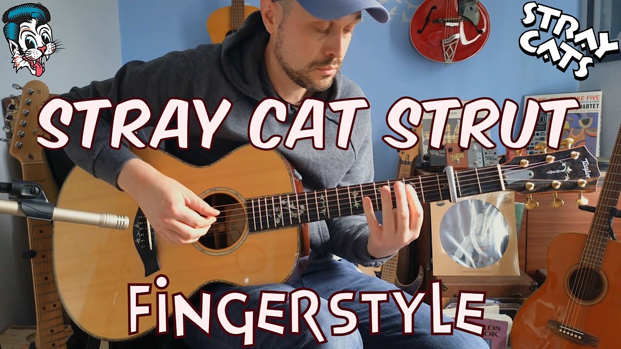 Stray Cat Strut – Fingerstyle Acoustic Arrangement