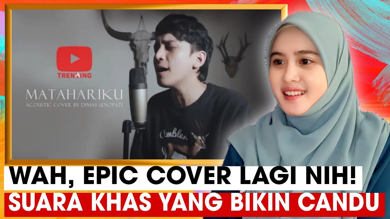 DIMAS SENOPATI‼️MATAHARIKU ACOUSTIC COVER | MALAYSIAN🇲🇾REACTION