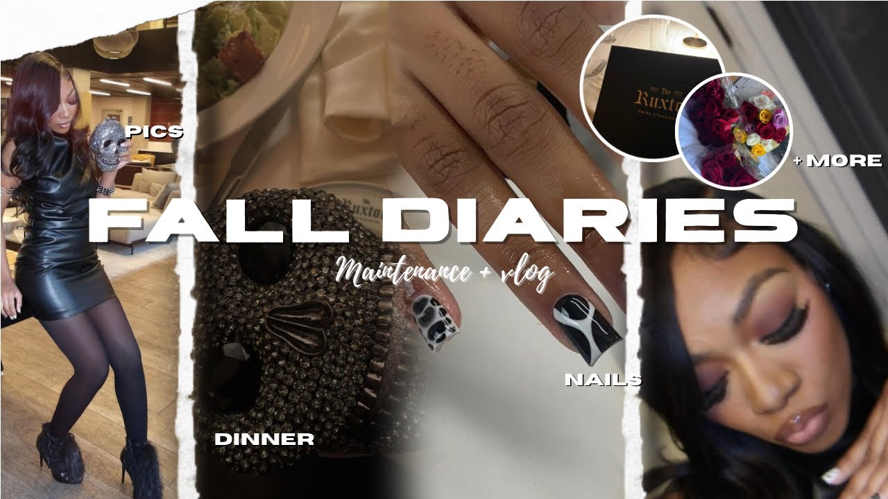FALL DIARIES : 002| maintenance vlog, hair, nails, pics, etc