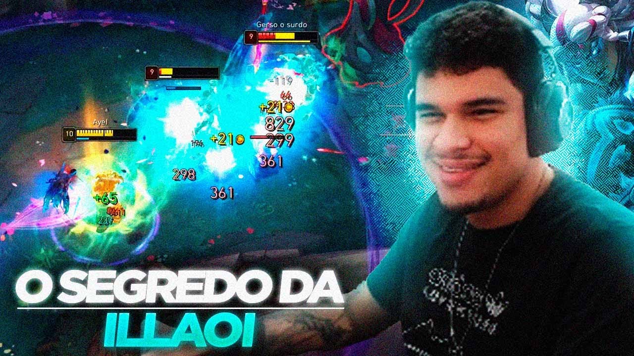 ESSE É O SEGREDO PRA JOGAR BEM DE ILLAOI!
