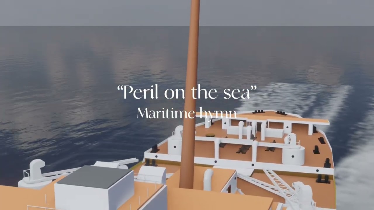 &ldquo;Peril on the sea&rdquo; | Martime Hymn
