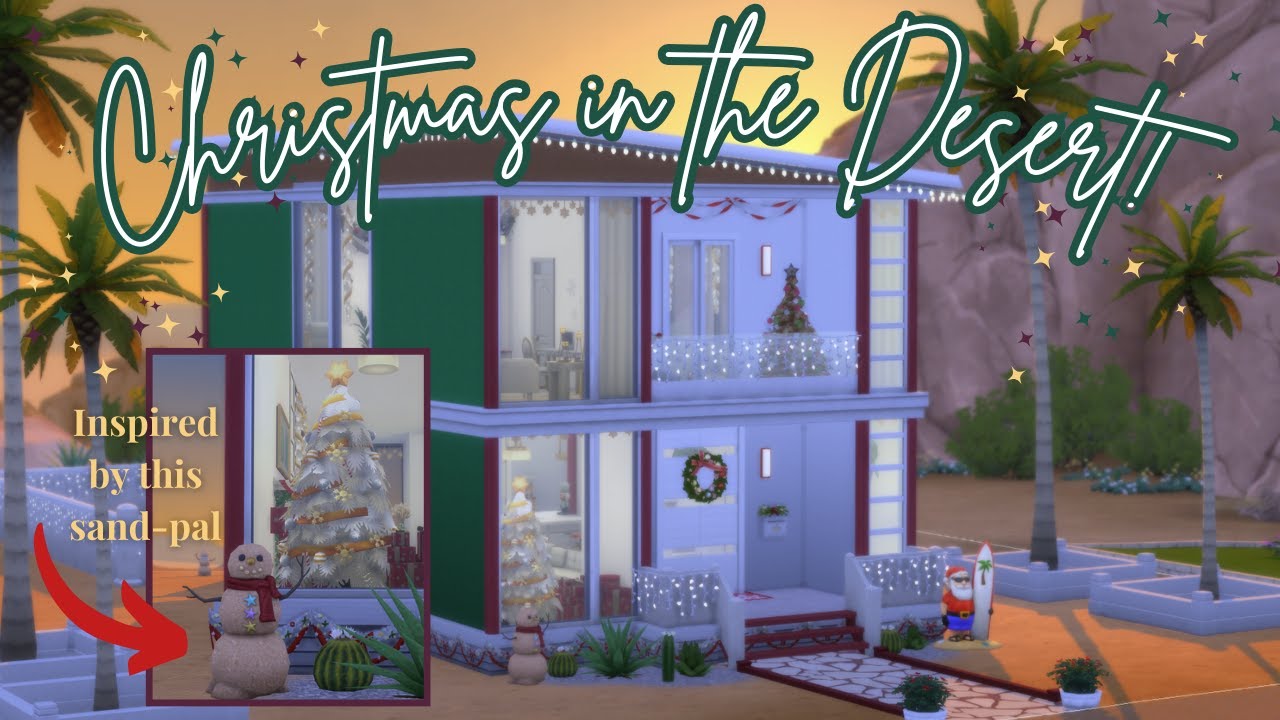 I Made a Cozy Holiday Home in the Desert in the Sims 4 !
