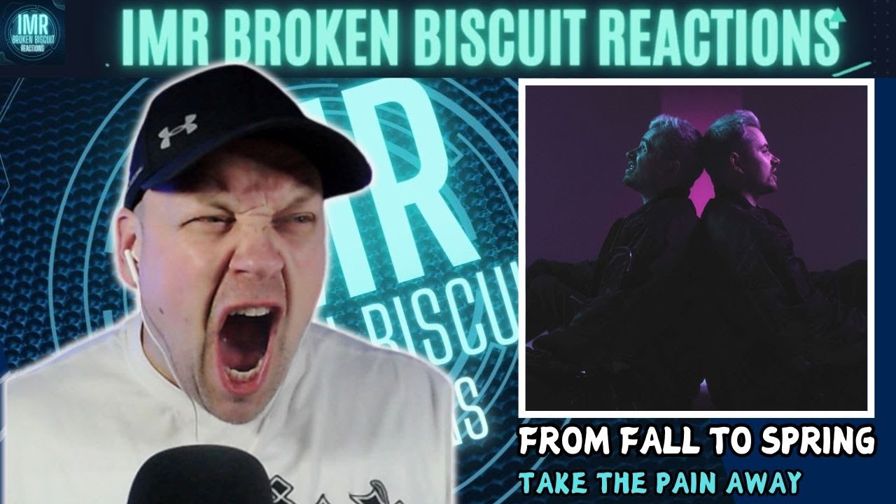 FROM FALL TO SPRING - Take The Pain Away [ Music Reaction ]