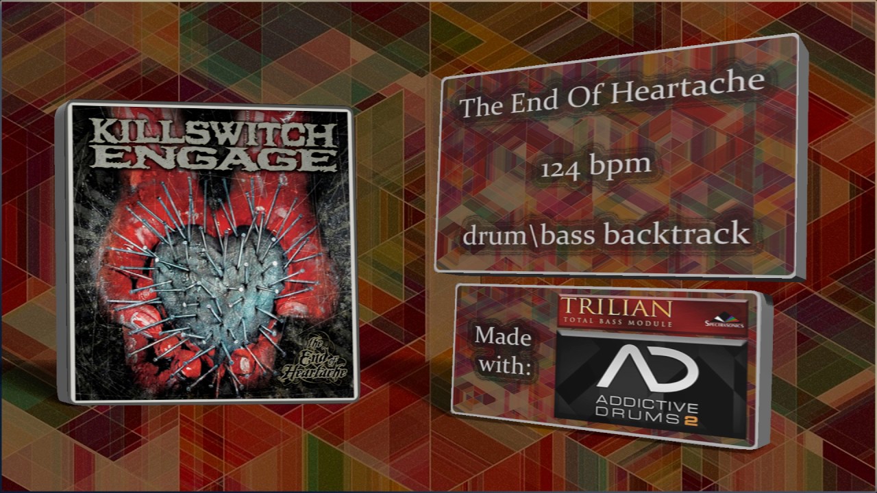 Killswitch Engage - The End of Heartache BackTrack(drum\bass)