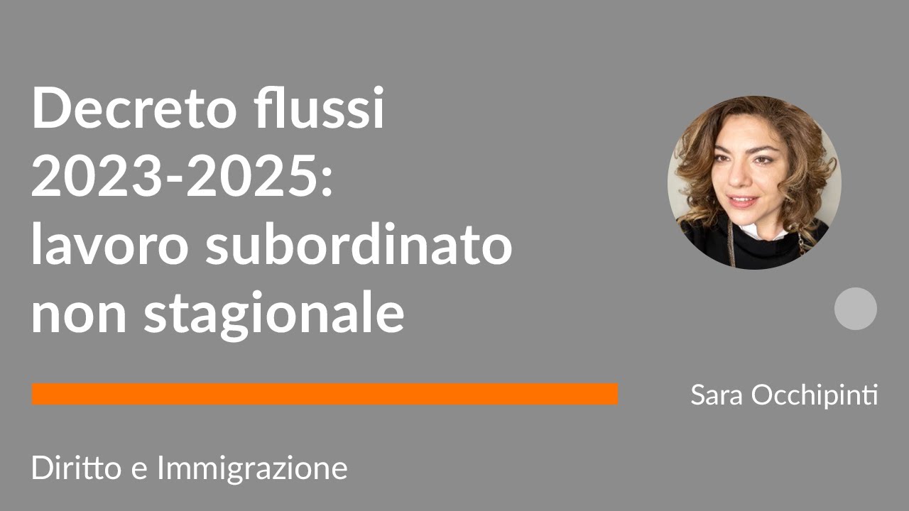 Decreto flussi 2023-2025: lavoro subordinato non stagionale