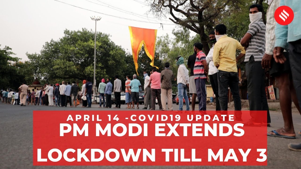 Coronavirus update April 14,  PM Modi extends lockdown till May 3