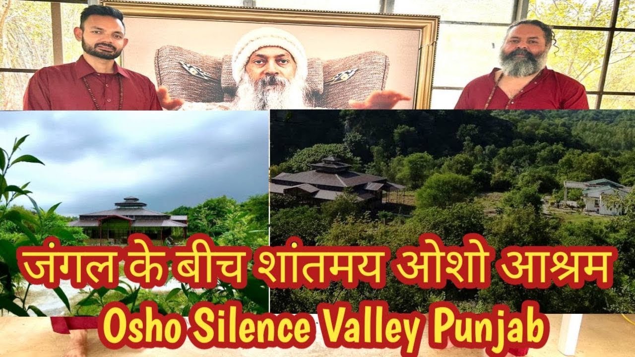 Osho Silence Valley aashram | Hoshiarpur punjab