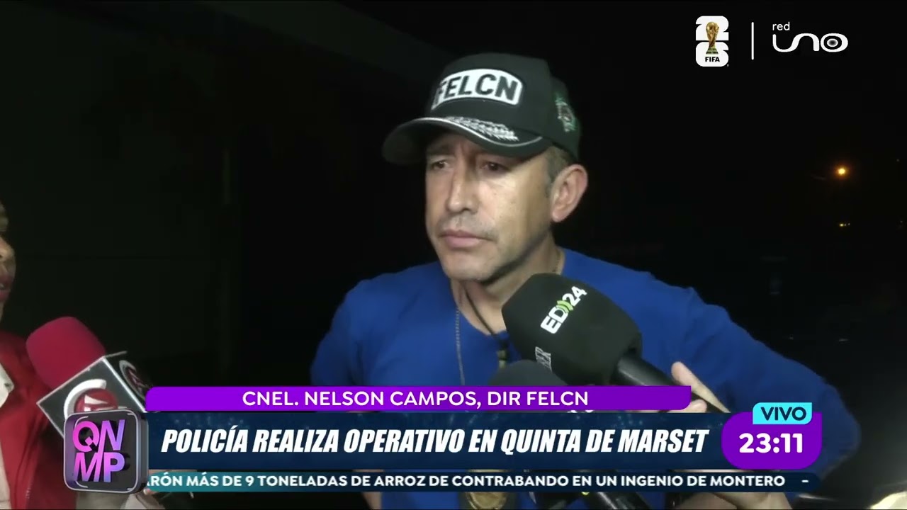ÚLTIMO MOMENTO_POLICÍA REALIZA OPERATIVO EN QUINTA DE MARSET