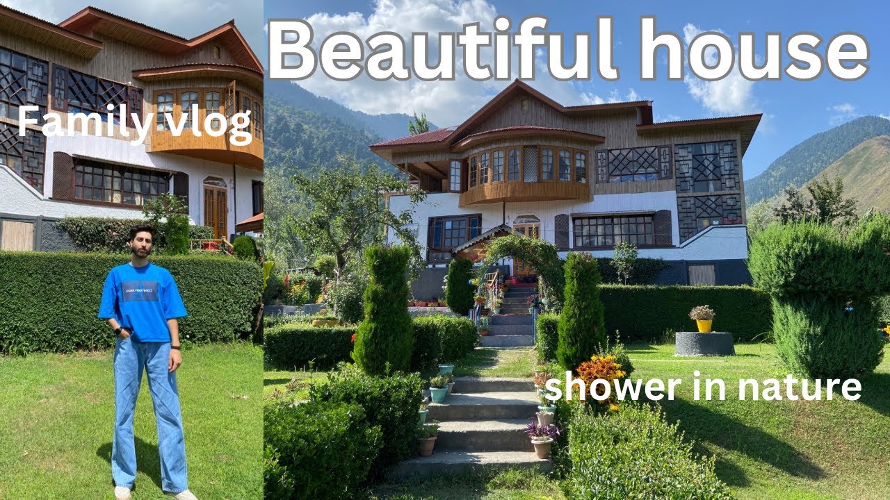 |A beautiful house in North Kashmir 🏡| Open shower | Family vlog ❤️| Peaceful place Pehlipora 🌱