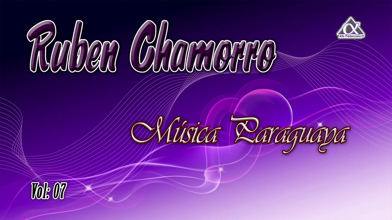 Ruben Chamorro - CD Completo - VOL 07 -Alabanzas en Polca Paraguaya