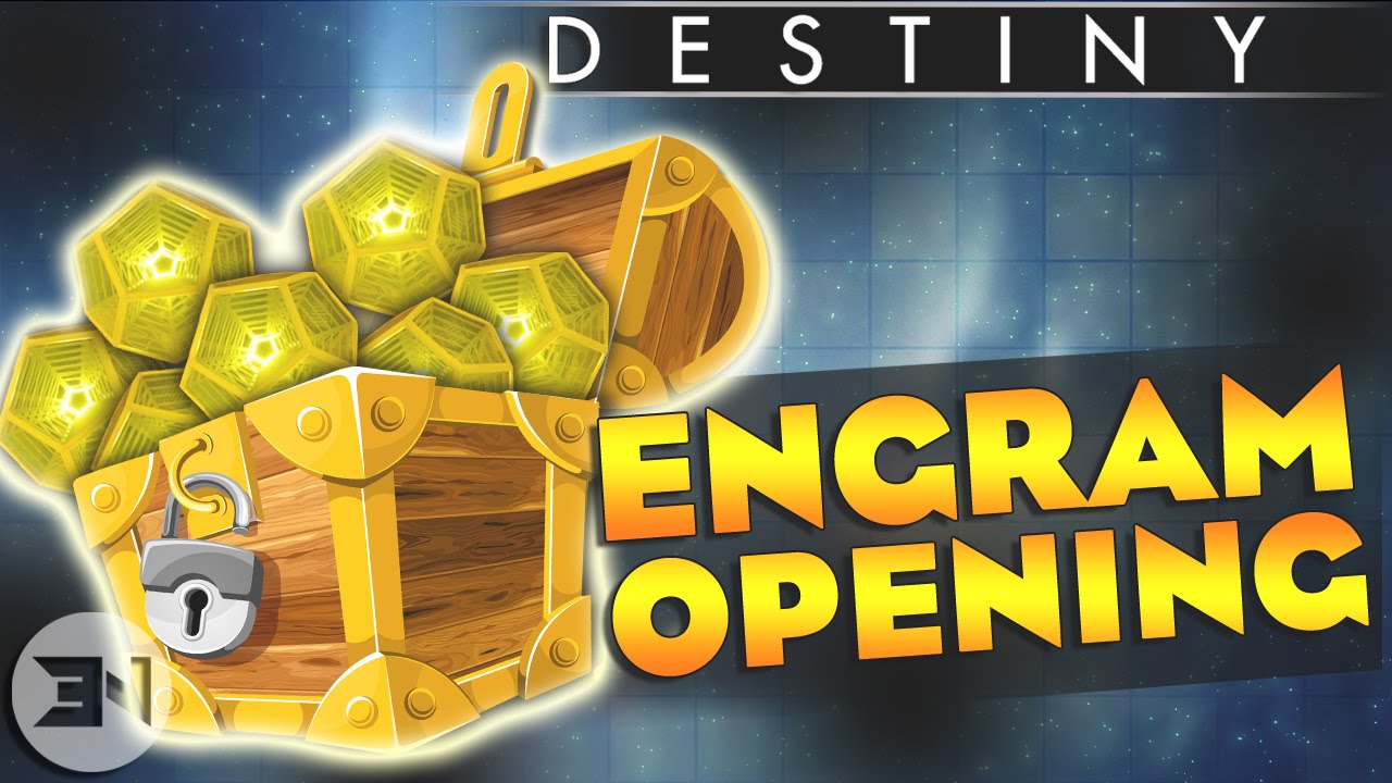Destiny Exotic Engram Opening - MAKE EXOTICS GREAT AGAIN