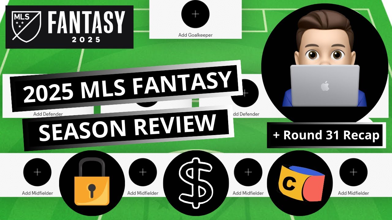 2025 MLS Fantasy Picks Season Recap