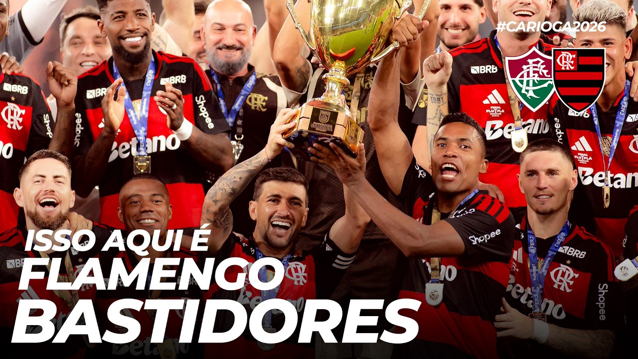 BASTIDORES DO T&Iacute;TULO: FLUMINENSE 0 (4) X (5) 0 FLAMENGO | CAMPEONATO CARIOCA (08/03/26)