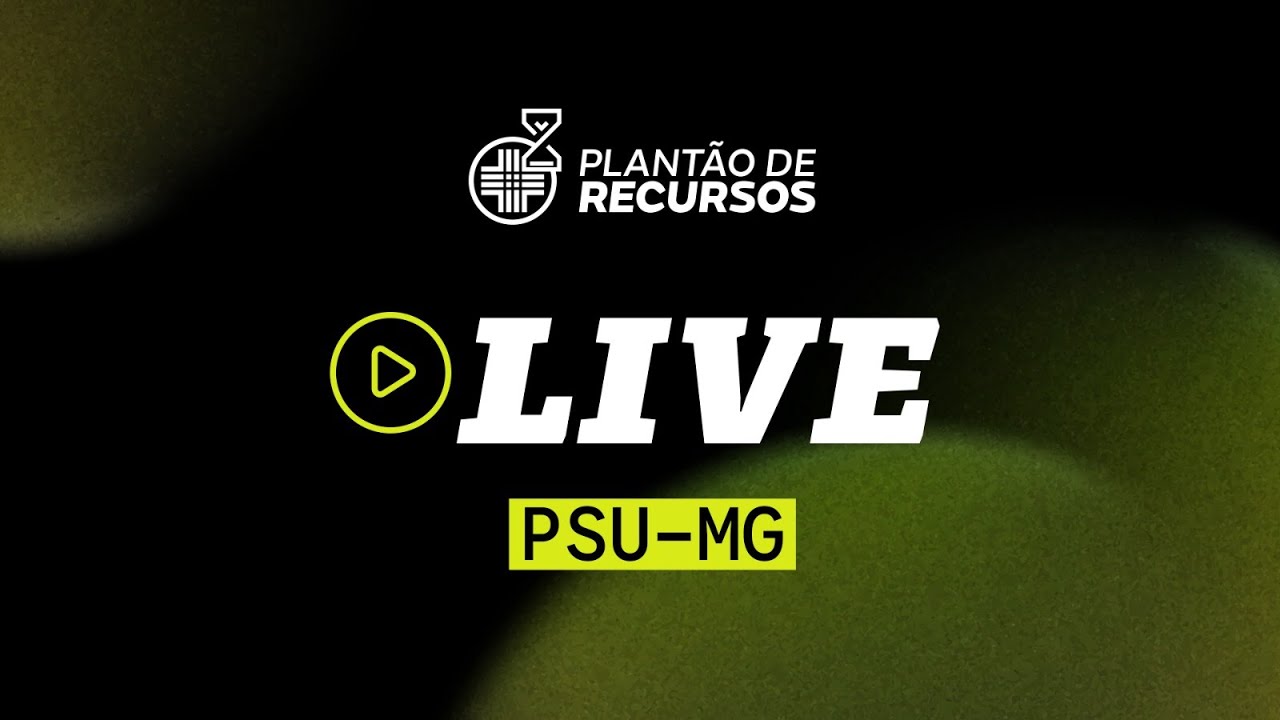LIVE PLANT&Atilde;O DE RECURSOS - PSU - MG