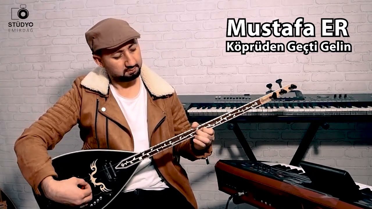 Köprüden Geçti Gelin - Mustafa ER