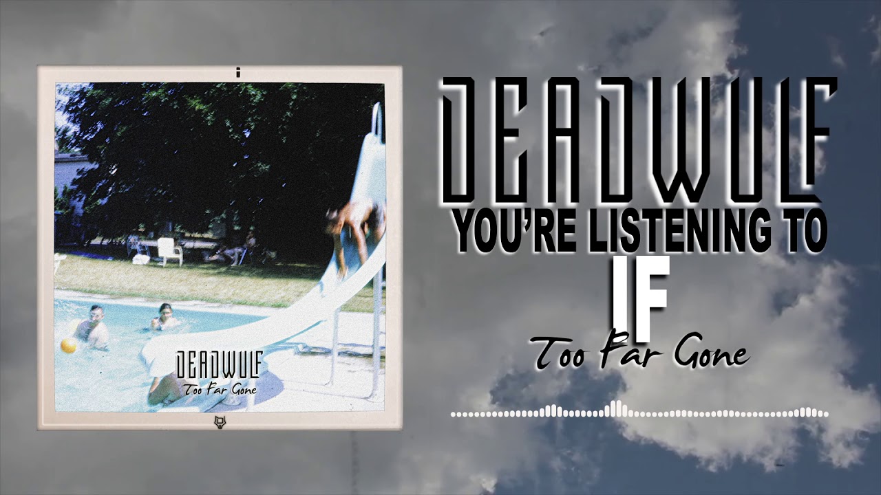 Deadwulf - If (Official Streaming Video)
