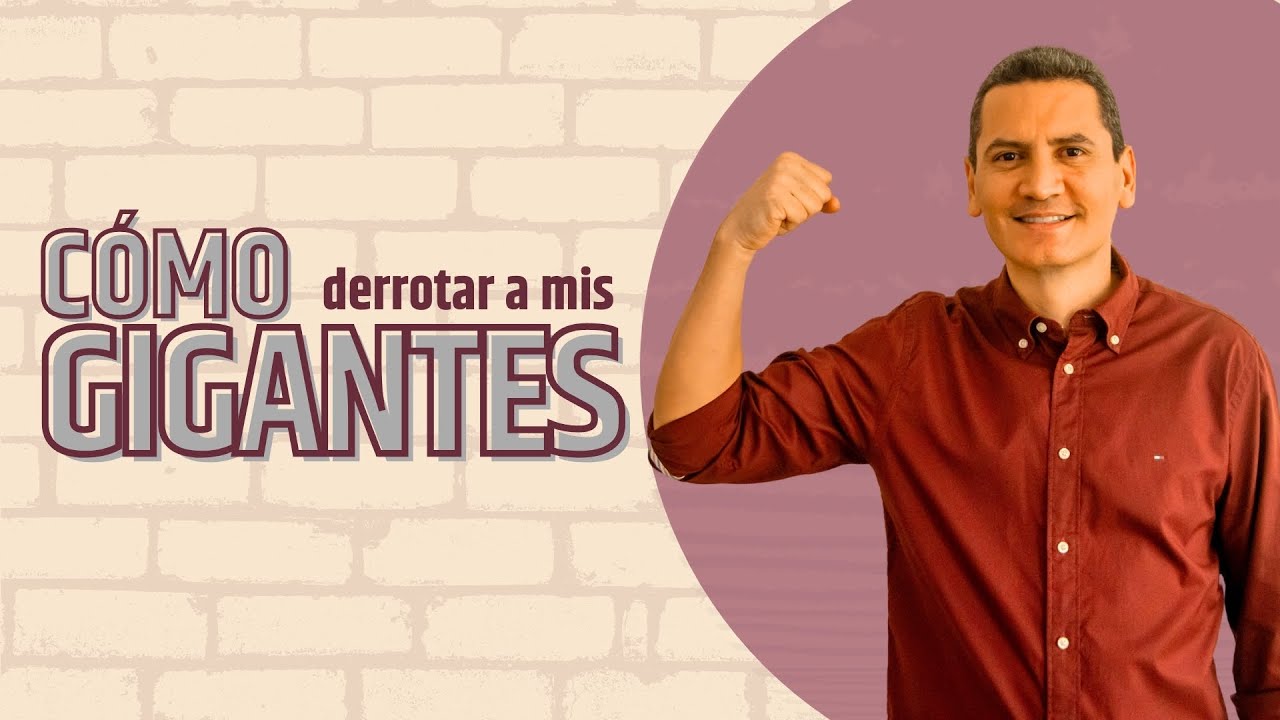 Cómo Derrotar A Mis Gigantes l Bernardo Gómez l Predicas Cristianas 2023