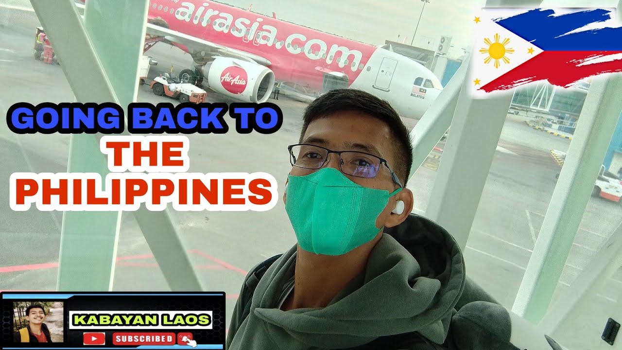GOING BACK TO THE PHILIPPINES || Air Asia AK584 Kuala Lumpur to Manila || Kabayan Laos