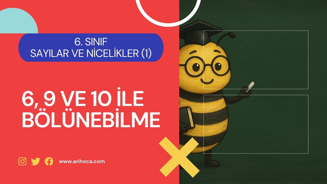 9. 6, 9 ve 10 ile Kalansız Bölünebilme Kuralları - 6. Sınıf - Matematik - Sayılar ve Nicelikler (1)
