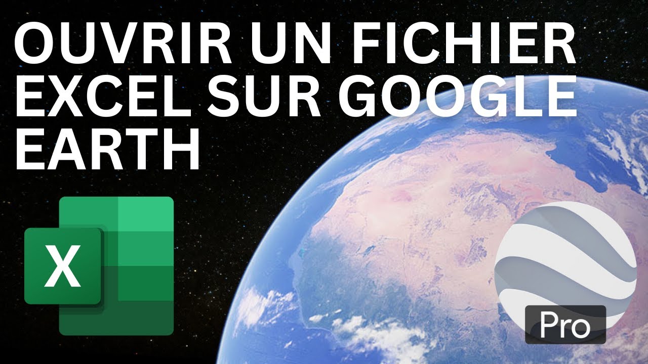 Comment Ouvrir un fichier CSV sur Google Earth ?
