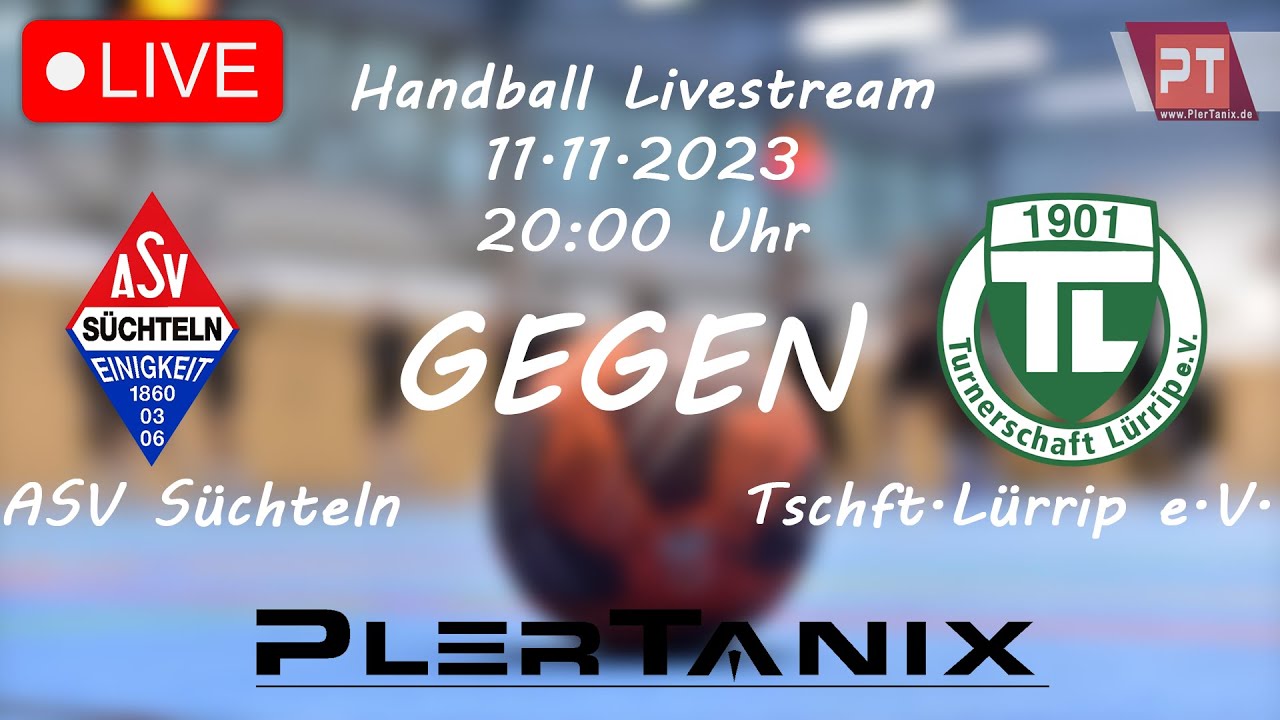 #LIVE #Handball : ASV Süchteln  gegen Tschaft. Lürrip e.V. | #ASVSuechteln #TschaftLuerrip