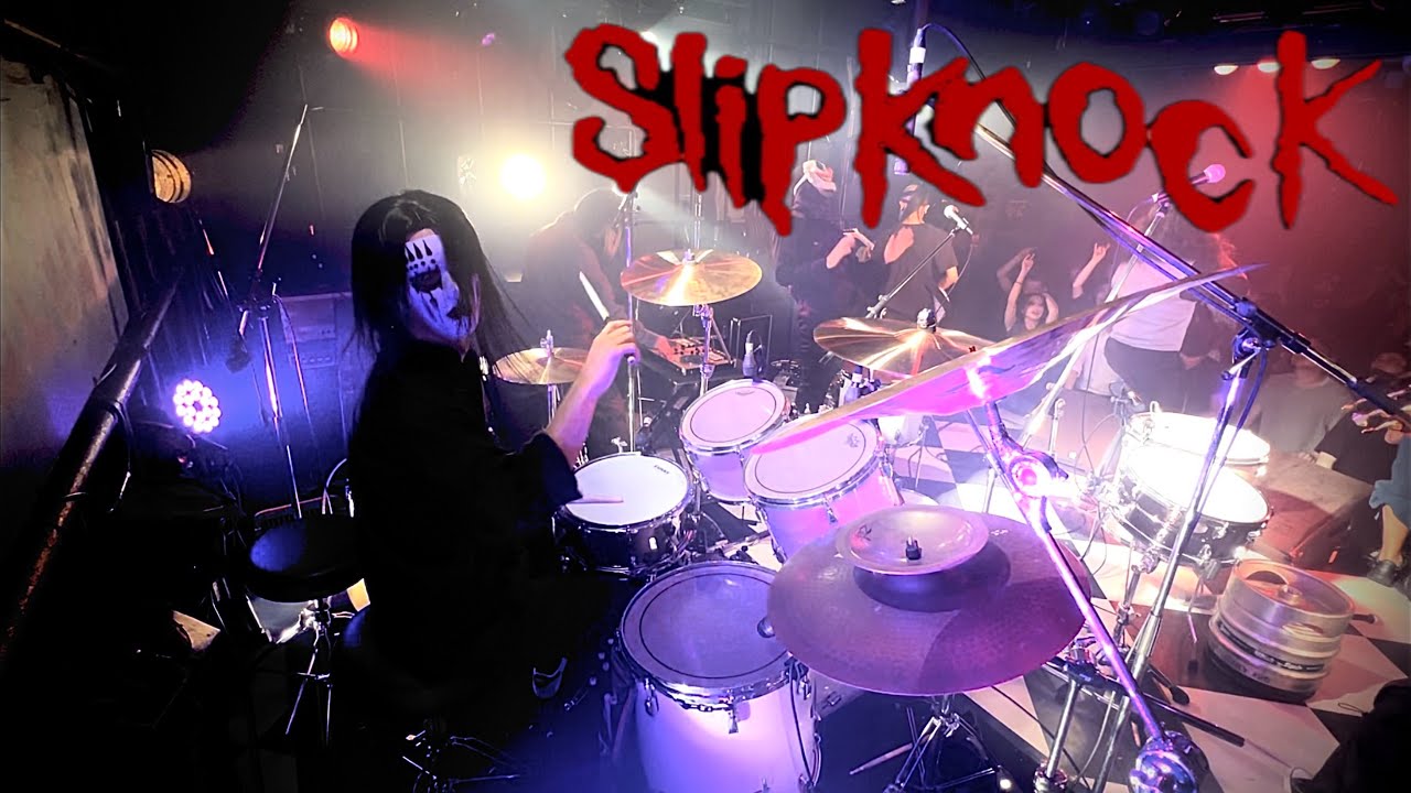 Slipknock(Slipknot)/People＝Shit Drum cam