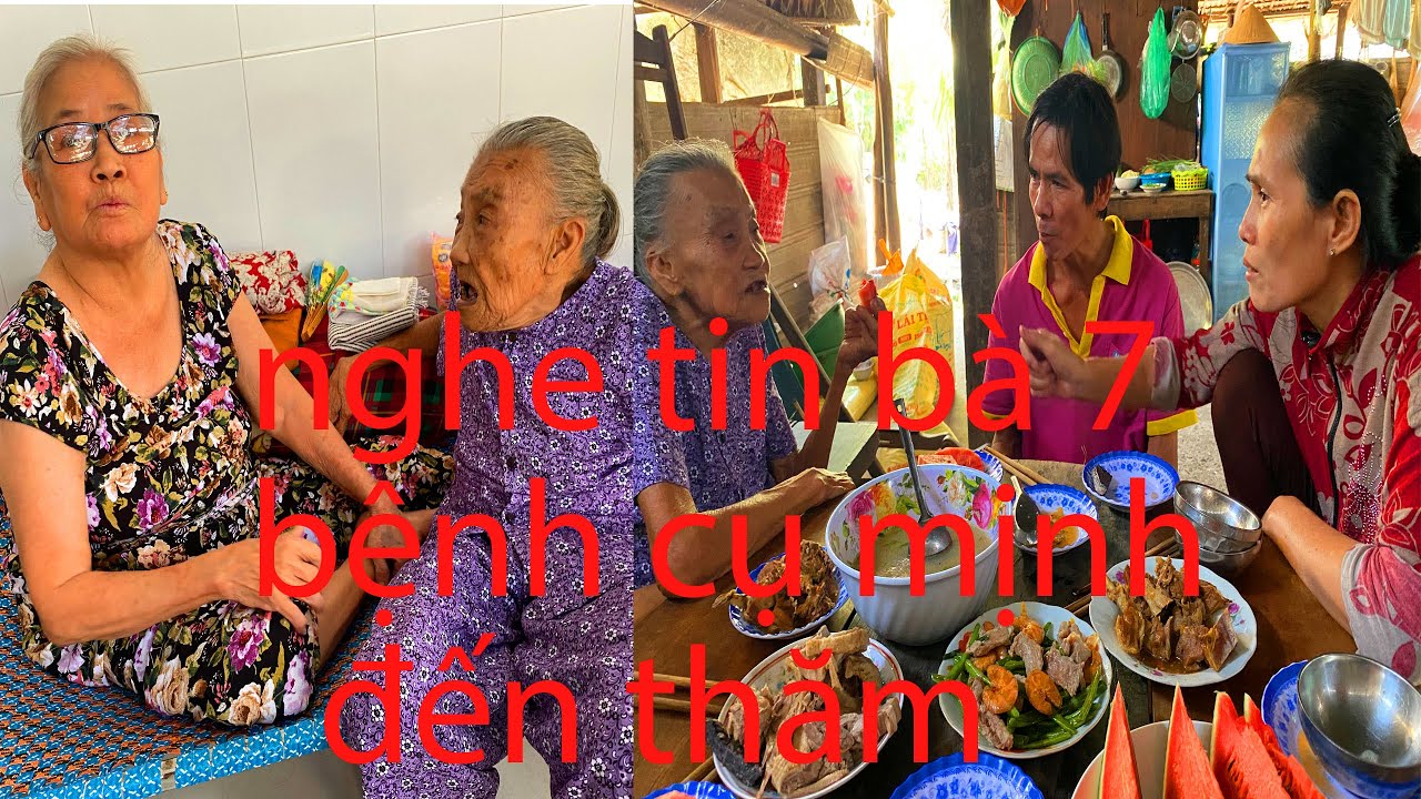 NGHE TIN Bà 7 BỆNH CỤ MỊNH ĐI THĂM BẤT NGỜ /GBMT tập 447