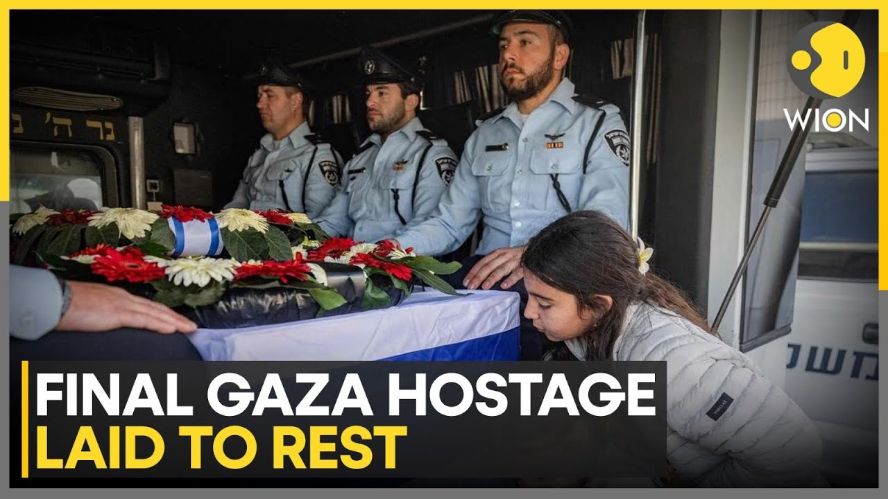 Final Gaza Hostage Buried in Israel as Streets Fill with Mourners | WION