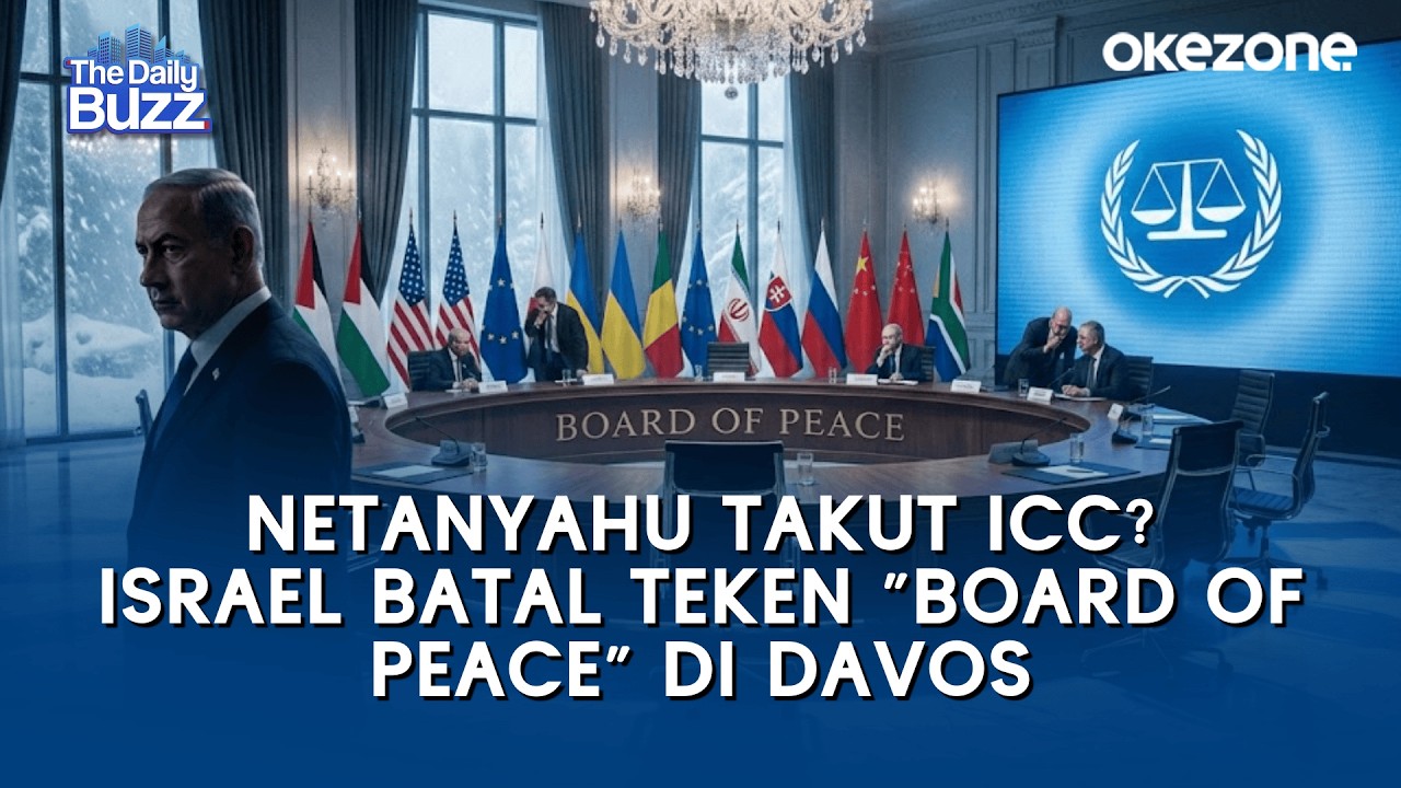 Netanyahu Takut ICC? Israel Batal Teken “Board of Peace” di Davos | The Daily Buzz
