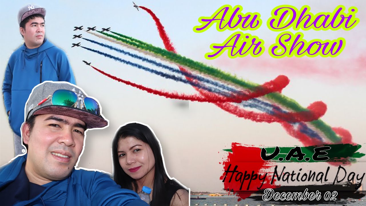 UAE NATIONAL DAY || Abu Dhabi Air Show