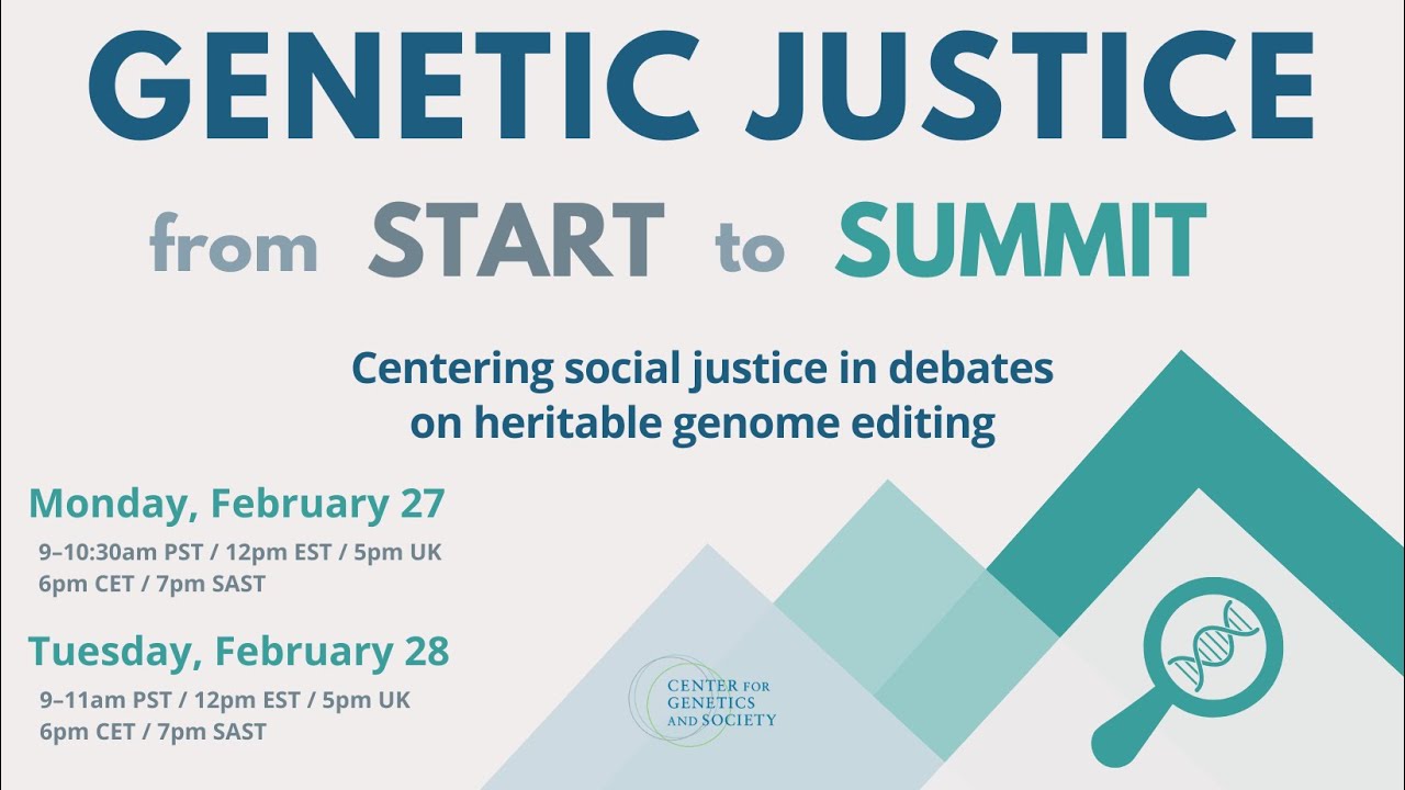 Genetic Justice from Start to Summit, Part 1