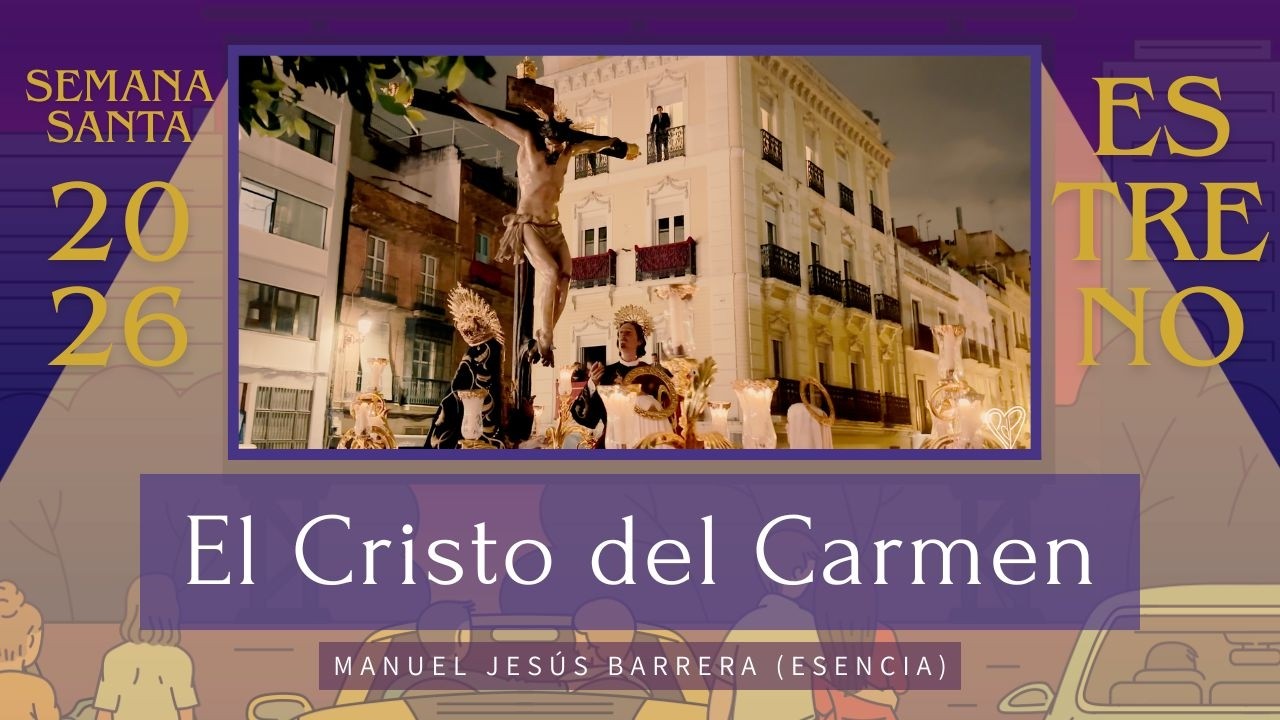 EL CRISTO DEL CARMEN (Esencia) | ESTRENO marchas 2026
