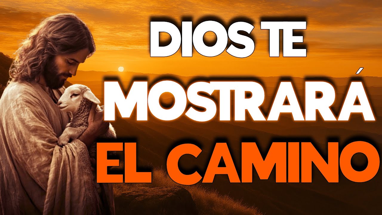 Dios te mostrará el Camino, pero solo si haces lo que dice su palabra - Reflexión Cristiana
