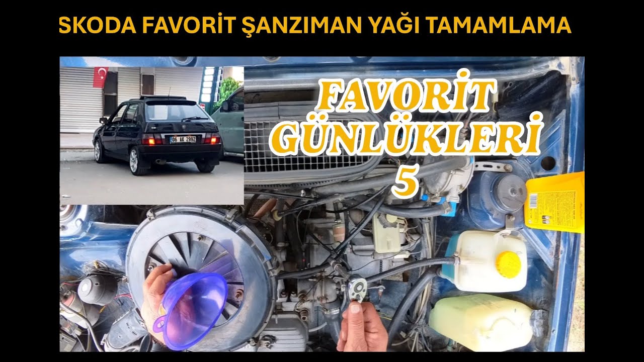 SKODA FAVORİT GÜNLÜKLERİ 5 !!! ŞANZIMAN YAĞI KONTROL VE EKSİK TAMAMLAMA !!! SKODA FAVORİT,FELİCİA
