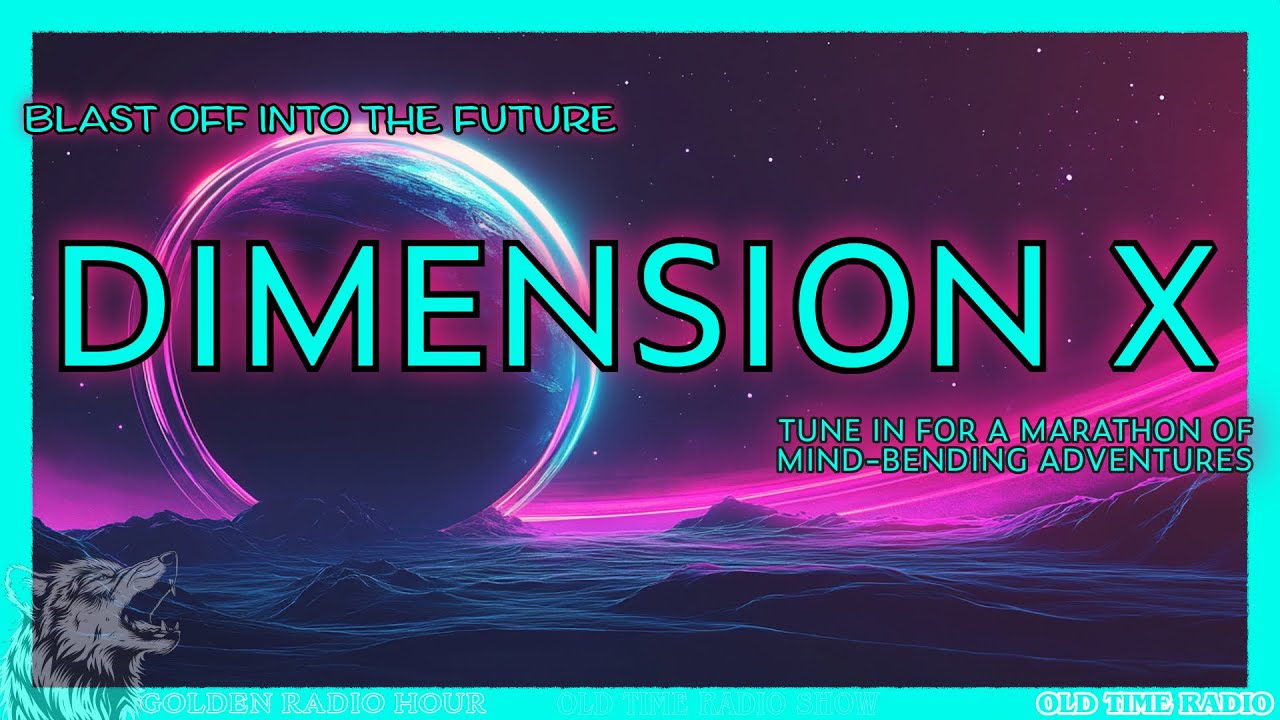 Sci-Fi Spectacular: Dimension X Marathon
