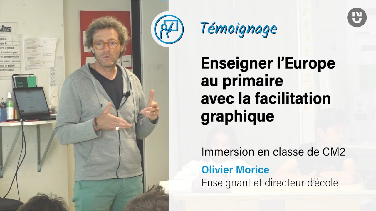 Enseigner l'Europe au primaire avec la facilitation graphique : témoignage d'Olivier Morice