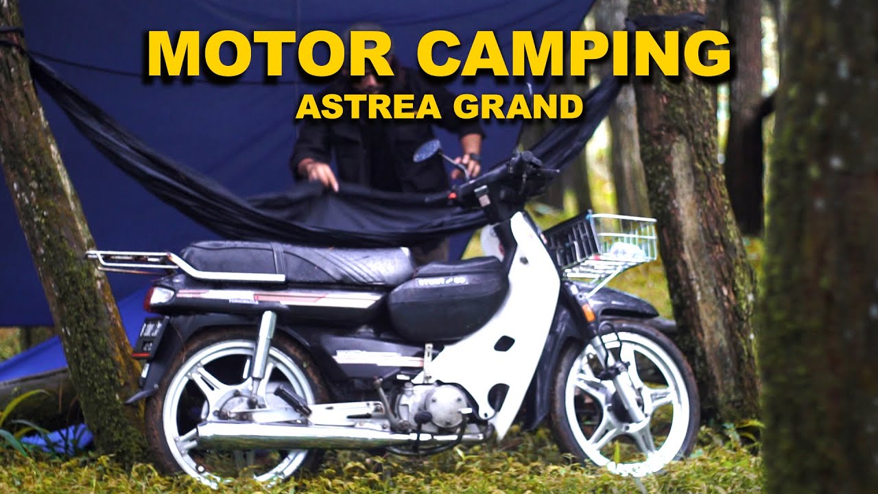 【Solo Moto-Camping】#7 | BERKEMAH BERSAMA HONDA ASTREA | C100 | ASMR