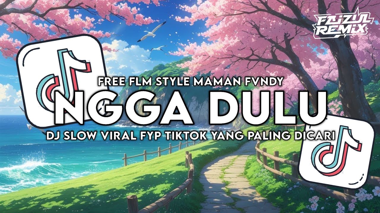 [FREE FLM] Style Maman Fvndy | DJ Ngga Dulu by Akbar Chalay | Faizul Remix