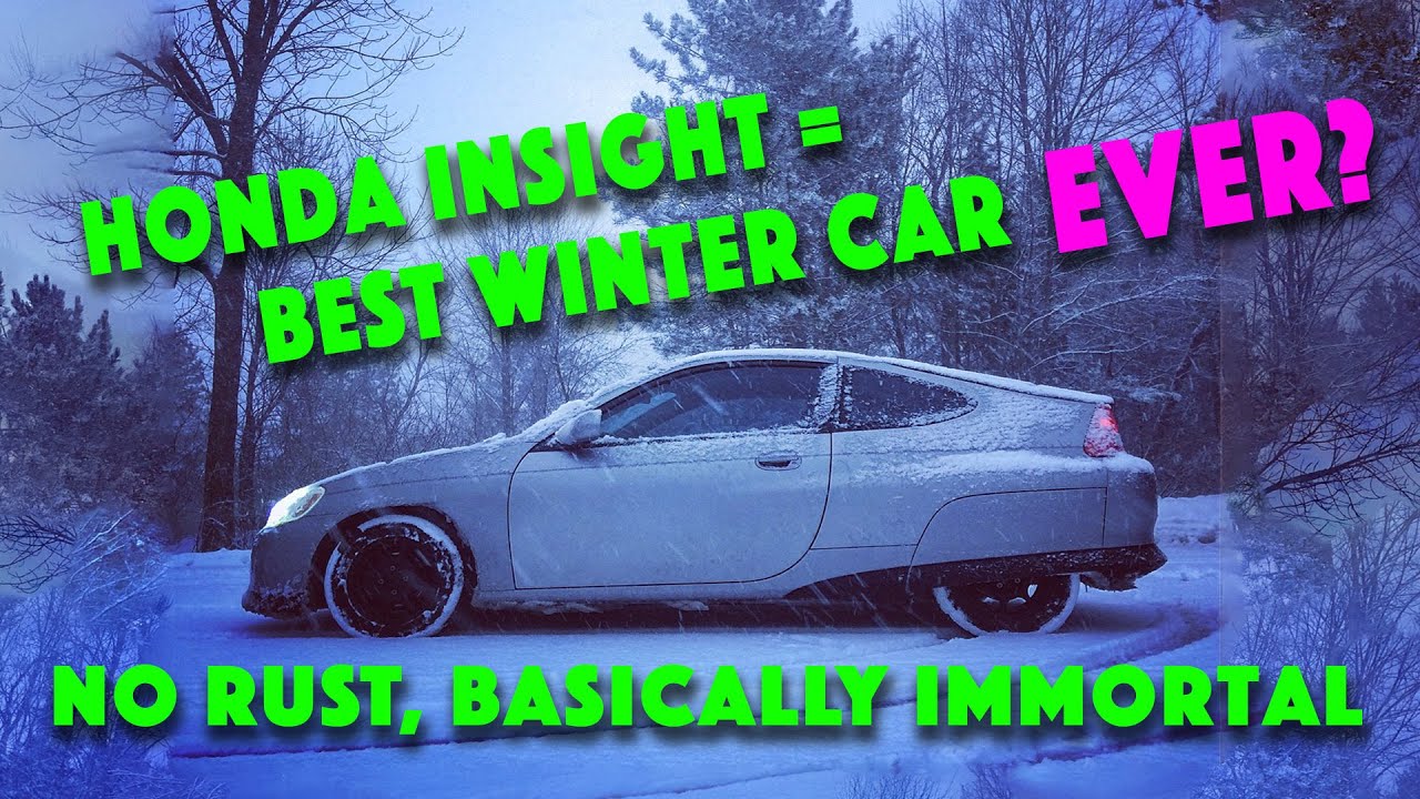 Best Winter Car Under 5k:  1st gen Honda Insight with snow tires, WILL NEVER RUST OUT & run forever!