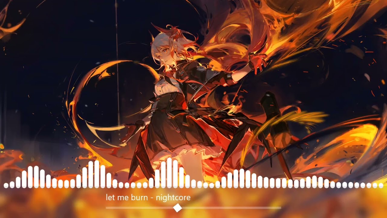 let me burn (maggie lindemann & the warning) - nightcore