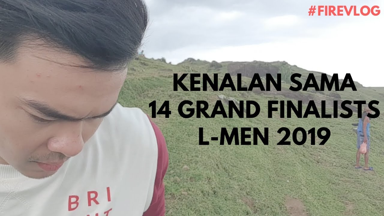 INI DIA 14 GRAND FINALISTS L-MEN 2019! #thenewloty