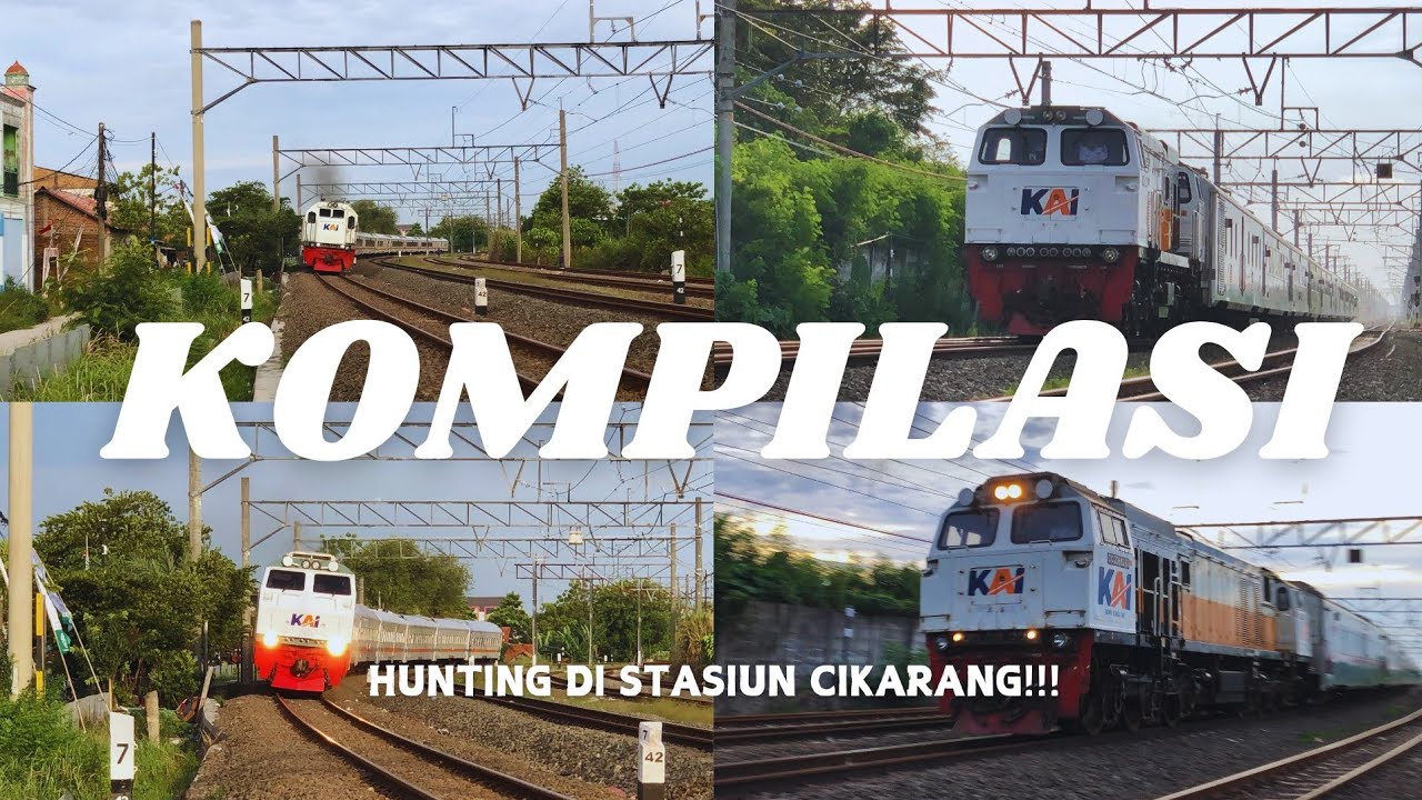KOMPILASI HUNTING KERETA API DI STASIUN CIKARANG!!! PART 2