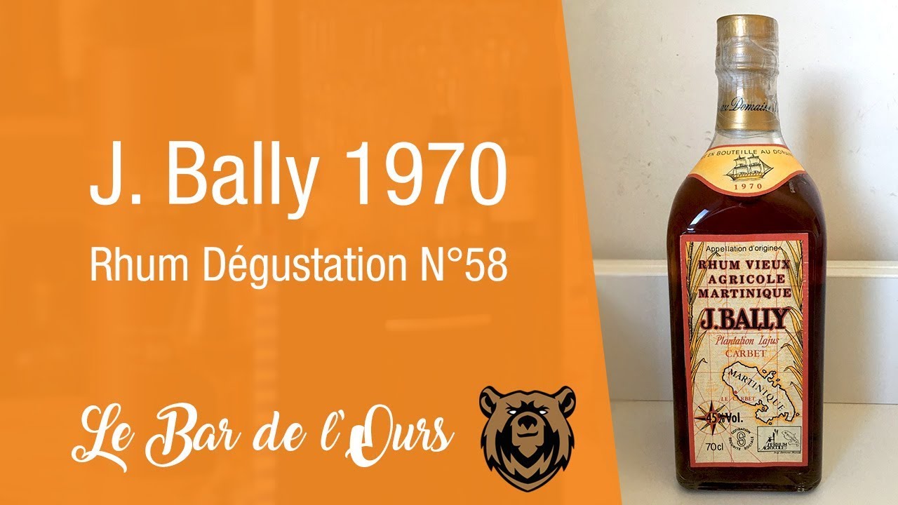 J. Bally 1970 - Rhum Dégustation N°58