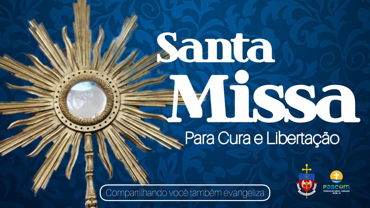MISSA PARA CURA E LIBERTAÇÃO | Apresentação do Senhor | Festa | SEGUNDA-FEIRA 02/02/2026