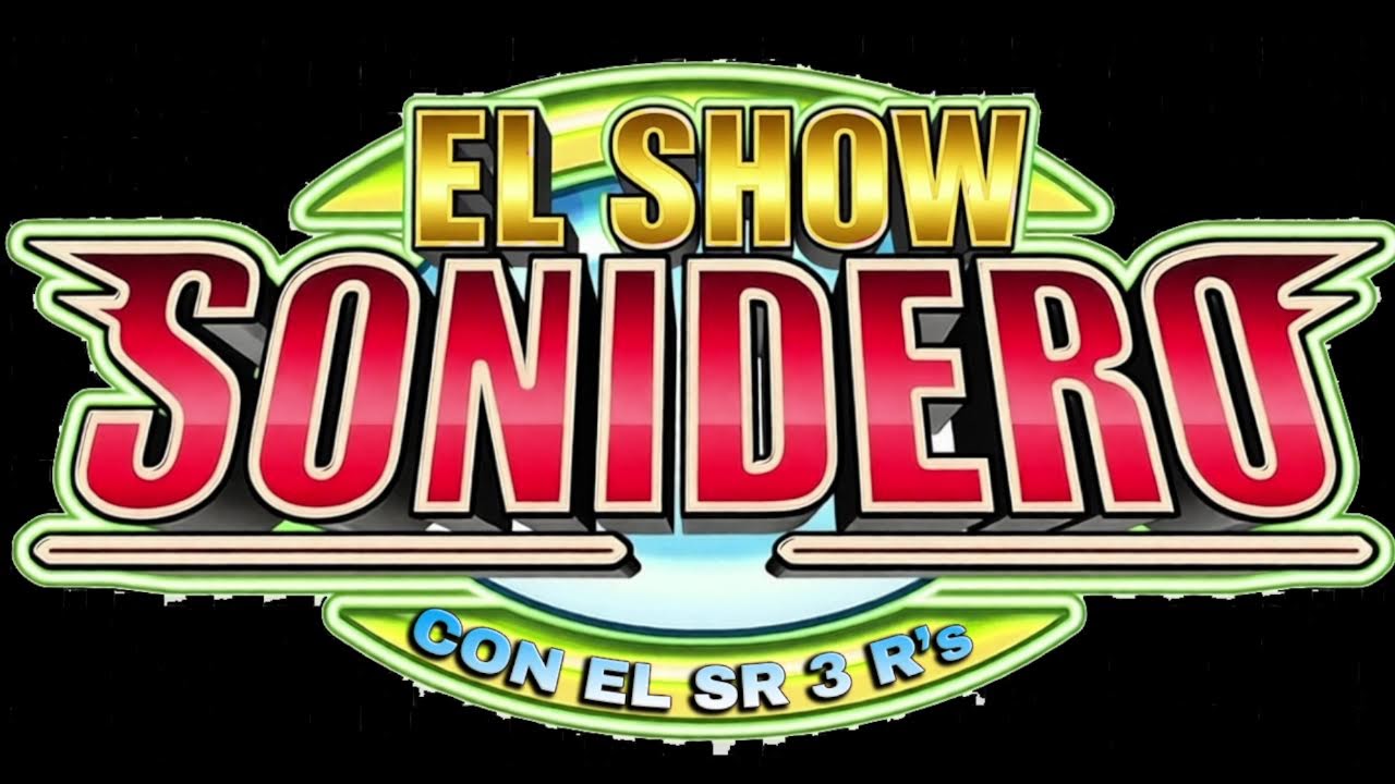 #23 EL SHOW SONIDERO 01-20-2026