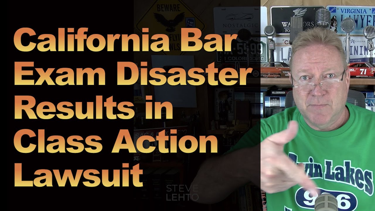 California Bar Exam Disaster Results in Class Action Lawsuit