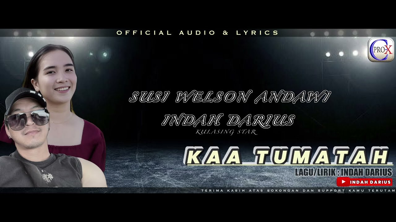 KAA TUMATAH | INDAH DARIUS FT SUSI WELSON ANDAWI | official audio & lyrics